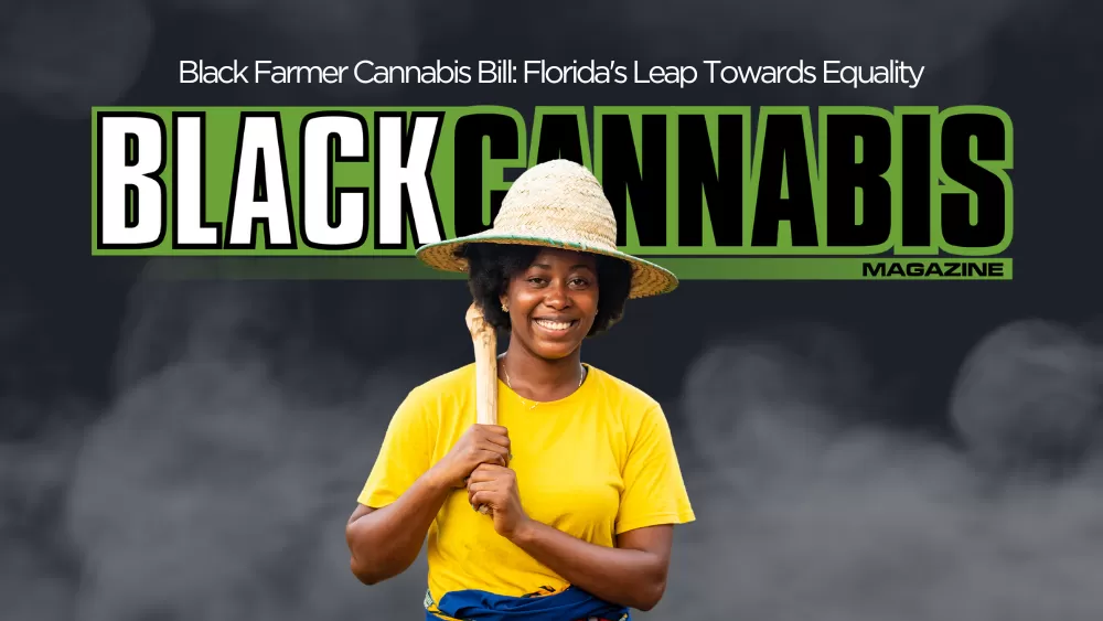 Black Farmer Cannabis Bill: Florida’s Leap Towards Equality