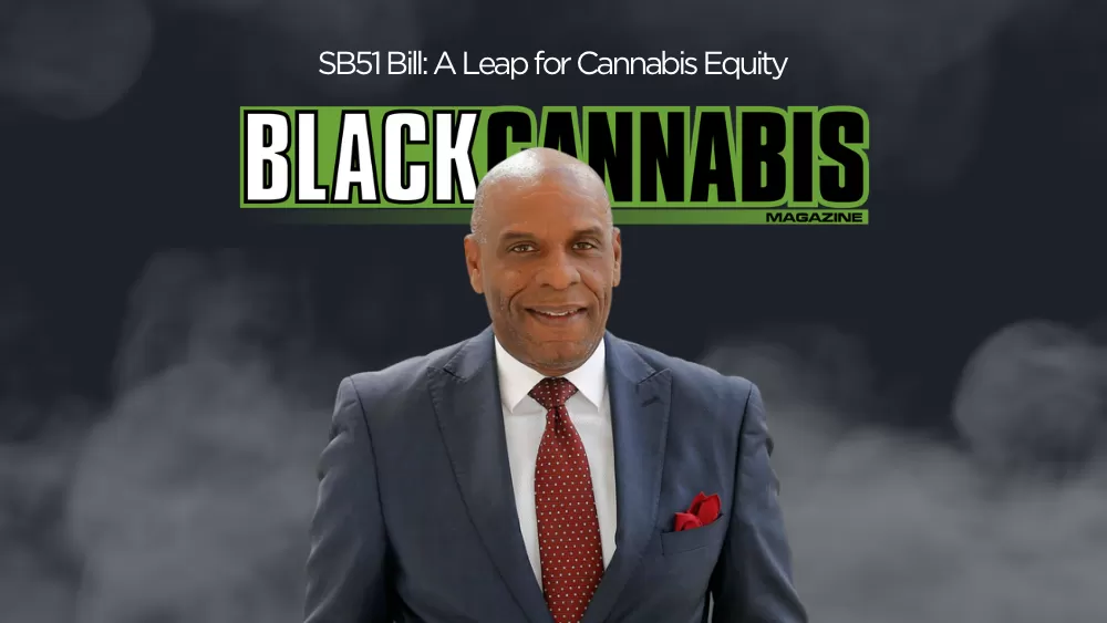 SB51 Bill: A Leap for Cannabis Equity