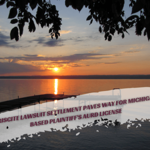 Variscite Lawsuit Settlement Paves Way for Michigan-based Plaintiff’s AURD License