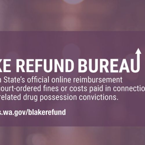 Reimbursement for Drug Convictions: Washington’s Blake Refund Bureau