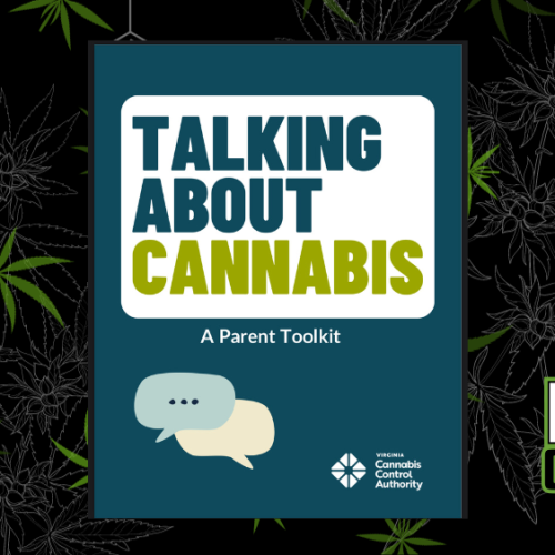 Virginia CCA Parent Toolkit Tackles Youth Cannabis Concerns